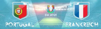 Portugal gegen Frankreich EM 2021