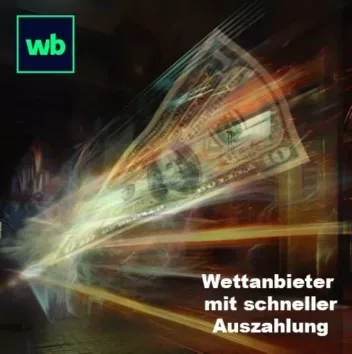 Wettanbieter mit schneller Auszahlung